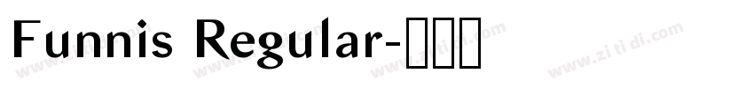 Funnis Regular字体转换 Funnis Regular字体转换